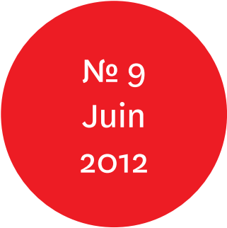 Vue de l'écriteau "N°9 Juin 2012"