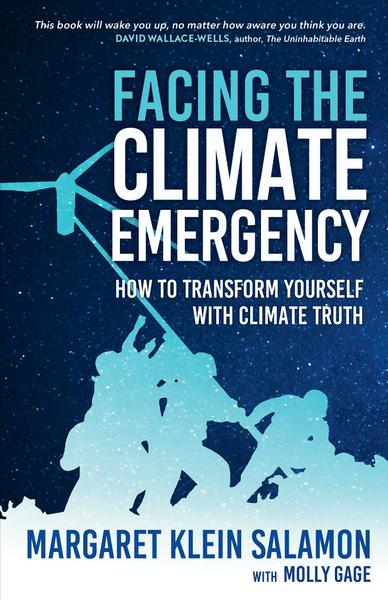 Facing the Climate Emergency par Margaret Klein Salamon