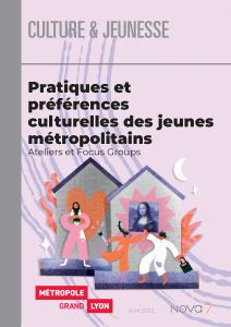 Couverture Pratiques et préférences culturelles des jeunes métropolitains, Atelier et Focus Groups