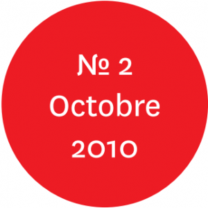 Vue de l'écriteau "N°2 Octobre 2010"