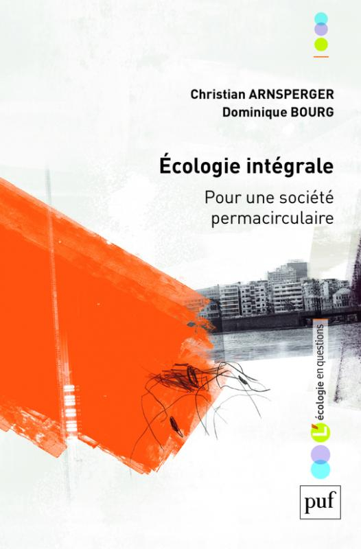 Couverture de Écologie intégrale, par Christian Arnsperger et Dominique Bourg