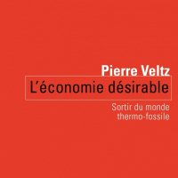 Couverture de l'économie désirable de Pierre Veltz